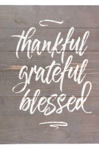 843310100189 Thankful Grateful Blessed Plank (Plaque)