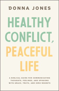 9781400243990 Healthy Conflict Peaceful Life