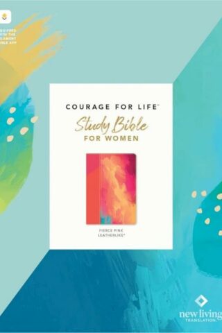 9781496477705 Courage For Life Study Bible For Women Filament Enabled