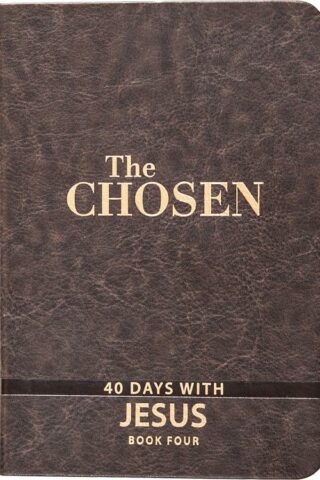 9781424563906 Chosen Book Four 40 Days With Jesus
