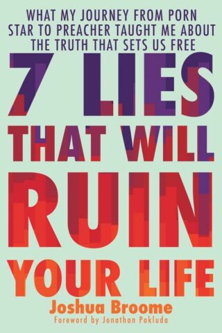 9781546005650 7 Lies That Will Ruin Your Life