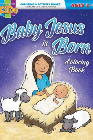 9781684344628 Baby Jesus Is Born Coloring And Activity Book Ages 2-4