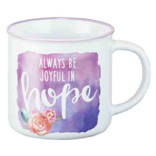 6006937137561 Always Be Joyful In Hope