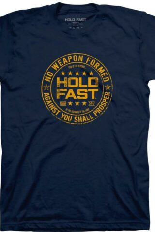 612978569405 Hold Fast No Weapon Formed Against Me Shall Prosper (2XL T-Shirt)