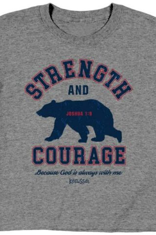 612978577981 Strength And Courage (Medium T-Shirt)