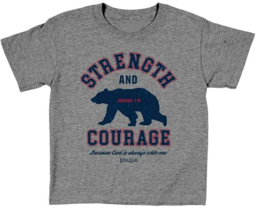 612978577981 Strength And Courage (Medium T-Shirt)