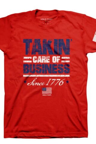 612978587379 Hold Fast Takin Care Of Business (Medium T-Shirt)