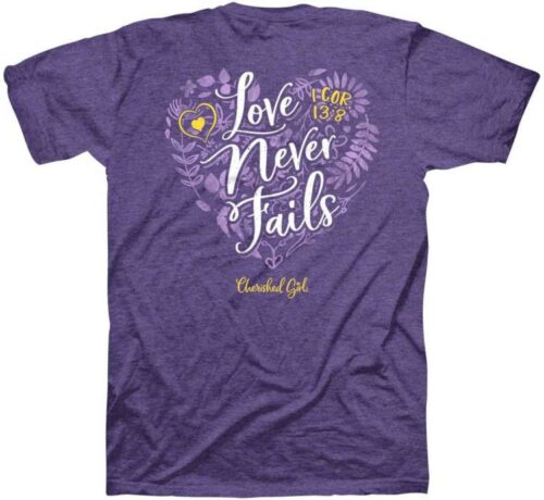 612978605127 Cherished Girl Love Never Fails Floral (T-Shirt)