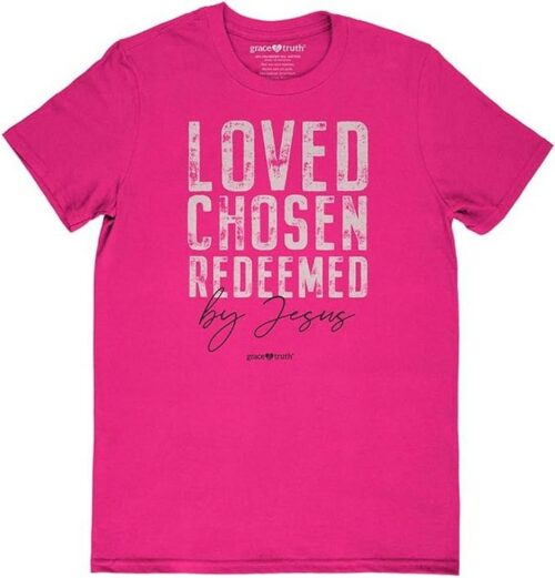 612978606032 Grace And Truth Loved Chosen Redeemed (Small T-Shirt)