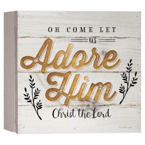 656200311325 O Come Let Us Adore Him Box Pallet Decor