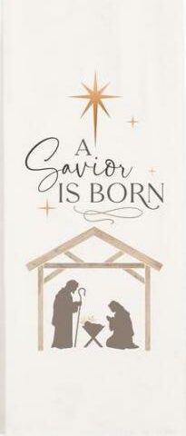 656200545218 Savior Is Born Tea Towel