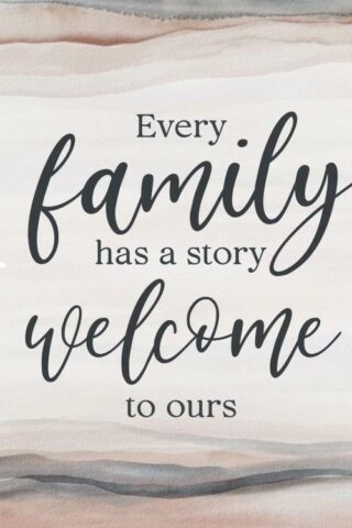 656200747766 Every Family Has A Story Welcome To Ours Story Board