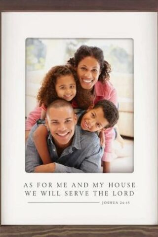 656200847312 As For Me And My House We Will Serve The Lord Photo Frame