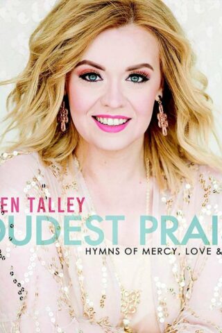 783895182524 Loudest Praise : Hymns Of Mercy