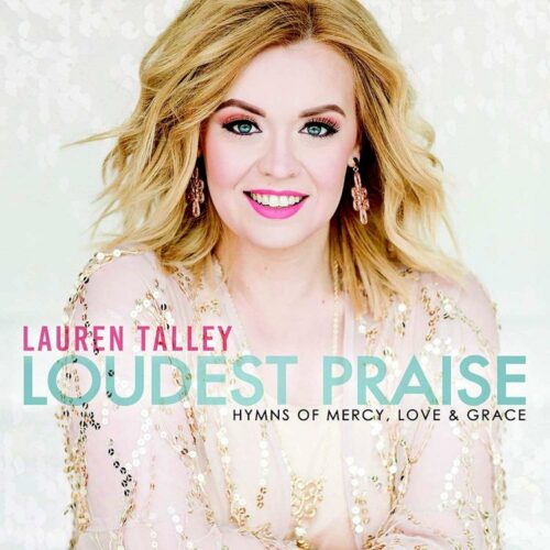 783895182524 Loudest Praise : Hymns Of Mercy