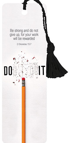 886083536366 Dont Quit Tassel Bookmark