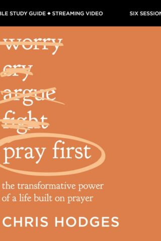 9780310158950 Pray First Study Guide Plus Streaming Video (Student/Study Guide)