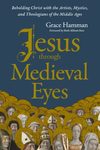 9780310169123 Jesus Through Medieval Eyes