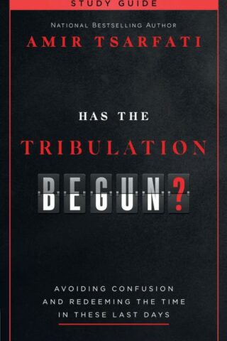 9780736987288 Has The Tribulation Begun Study Guide (Student/Study Guide)