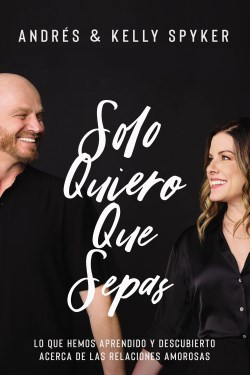 9780829772272 Solo Quiero Que Sepas - (Spanish)