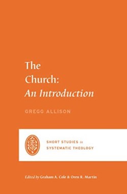 9781433562464 Church : An Introduction