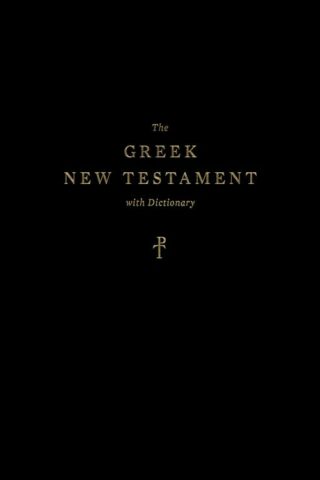 9781433579646 Greek New Testament With Dictionary Produced At Tyndale House Cambridge