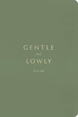 9781433580383 Gentle And Lowly Journal