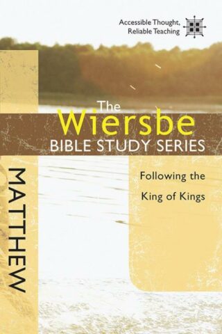 9781434765123 Matthew : Following The King Of Kings (Student/Study Guide)