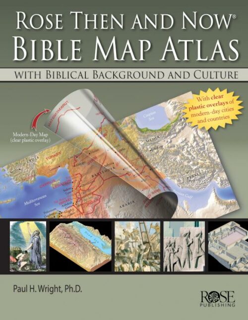 9781596365346 Rose Then And Now Bible Map Atlas