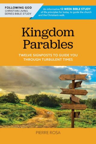 9781617155772 Kingdom Parables : Twelve Signposts To Guide You Through Turbulent Times