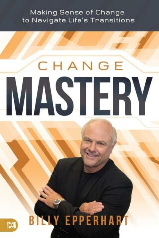 9781667504360 Change Mastery : Making Sense Of Change To Navigate Life's Transitions