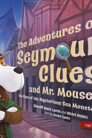 9781955550338 Adventures Of Seymour Clues And Mr Mouse