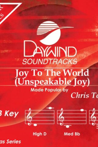 614187037935 Joy To The World Unspeakable Joy