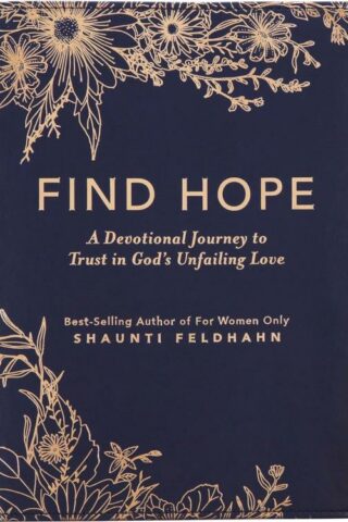 9781639523191 Find Hope : A Devotional Journey To Trust In God's Unfailing Love