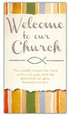 730817361604 Welcome To Our Church Numbers 6:25 NIV