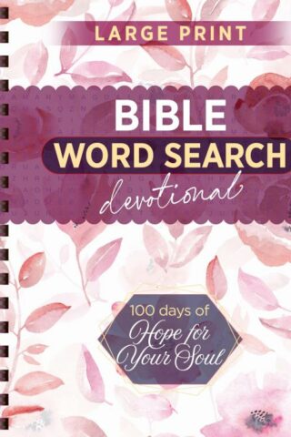 9781424569779 100 Days Of Hope For Your Soul Bible Word Search Devotional (Large Type)