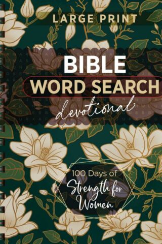 9781424569786 100 Days Of Strength For Women Bible Word Search Devotional (Large Type)