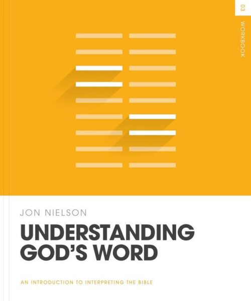 9781433587474 Understanding Gods Word Workbook (Workbook)