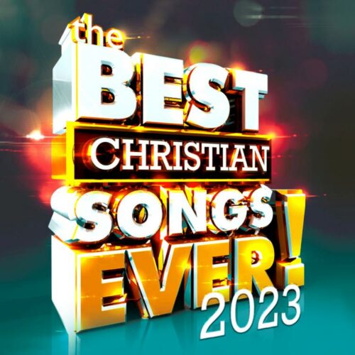 614187008638 Best Christian Songs 2023