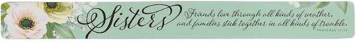 1220000135062 Sisters Magnetic Strip - Proverbs 17:17
