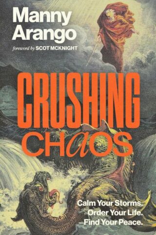 9780593601600 Crushing Chaos : Calm Your Storms. Order Your Life. Find Your Peace.