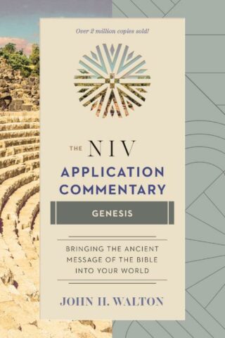 9780310206170 Genesis : From Biblical Text To Contemporary Life