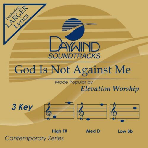 614187034934 God Is Not Against Me