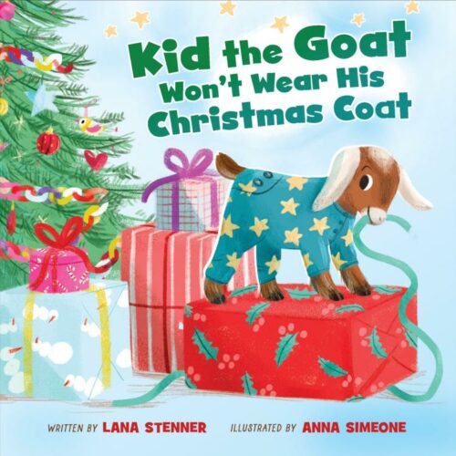 9781400254019 Kid The Goat Wont Wear His Christmas Coat