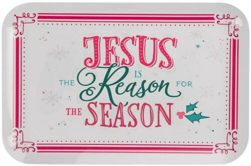 1220000329393 Decorative Festive Christmas Melamine Serving Tray: Jesus is the Reason for the
