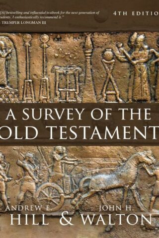9780310119562 Survey Of The Old Testament 4th Edition