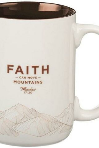 1220000720312 Faith Can Move Mountains Ceramic Coffee Mug Matthew 17:20