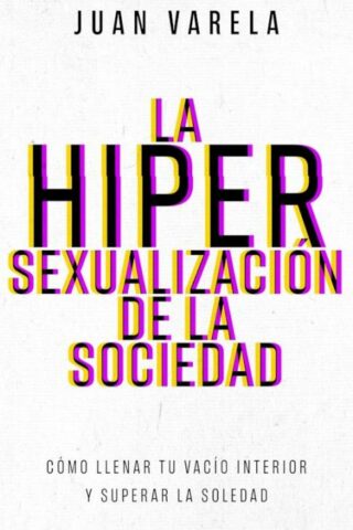 9798887694818 Hipersexualizacion De La Socie - (Spanish)