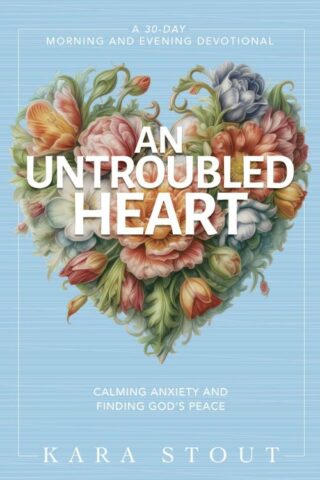 9780310465355 Untroubled Heart : Calming Anxiety And Finding God's Peace - A 30 Day Morni