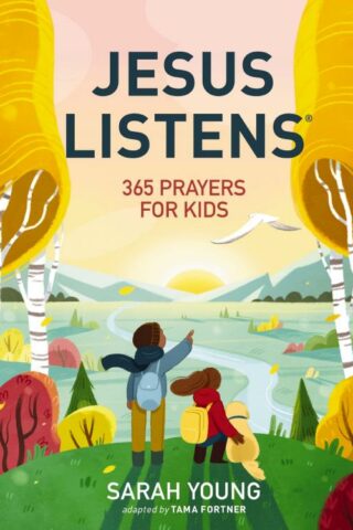 9781400236633 Jesus Listens 365 Prayers For Kids